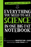 Everything You Need to Ace Science in One Big Fat Notebook: The Complete Middle School Study Guide