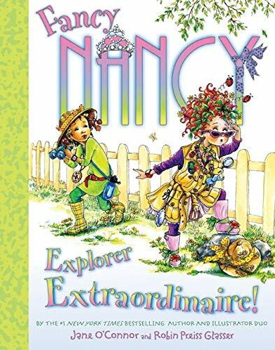 Fancy Nancy: Explorer Extraordinaire!