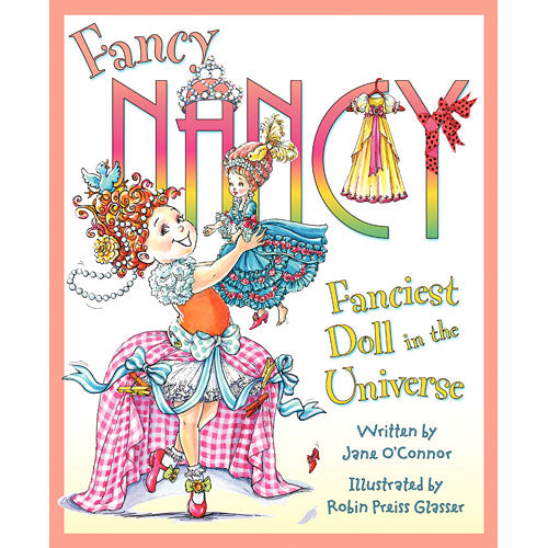 Fancy Nancy: Fanciest Doll in the Universe