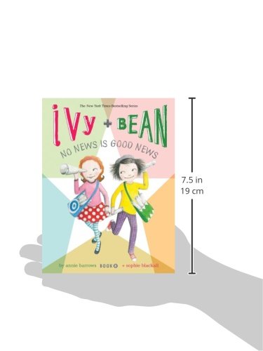 Ivy and Bean No News Is Good News (Book 8)