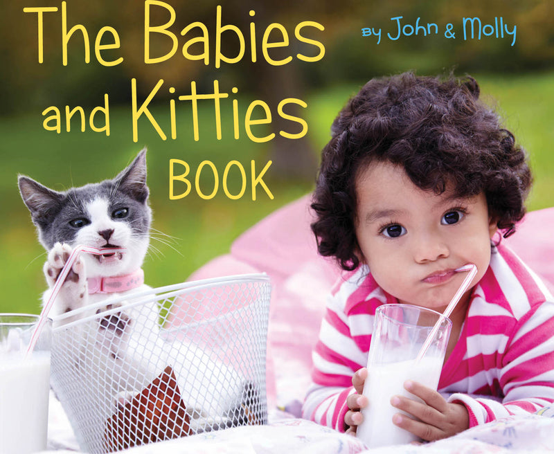 The Babies and Kitties Book