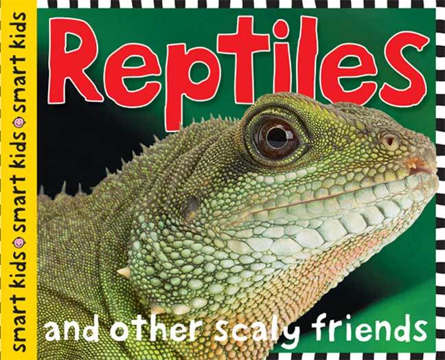 Smart Kids: Reptiles and Amphibians