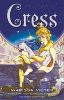 Cress: Book Three of the Lunar Chronicles
