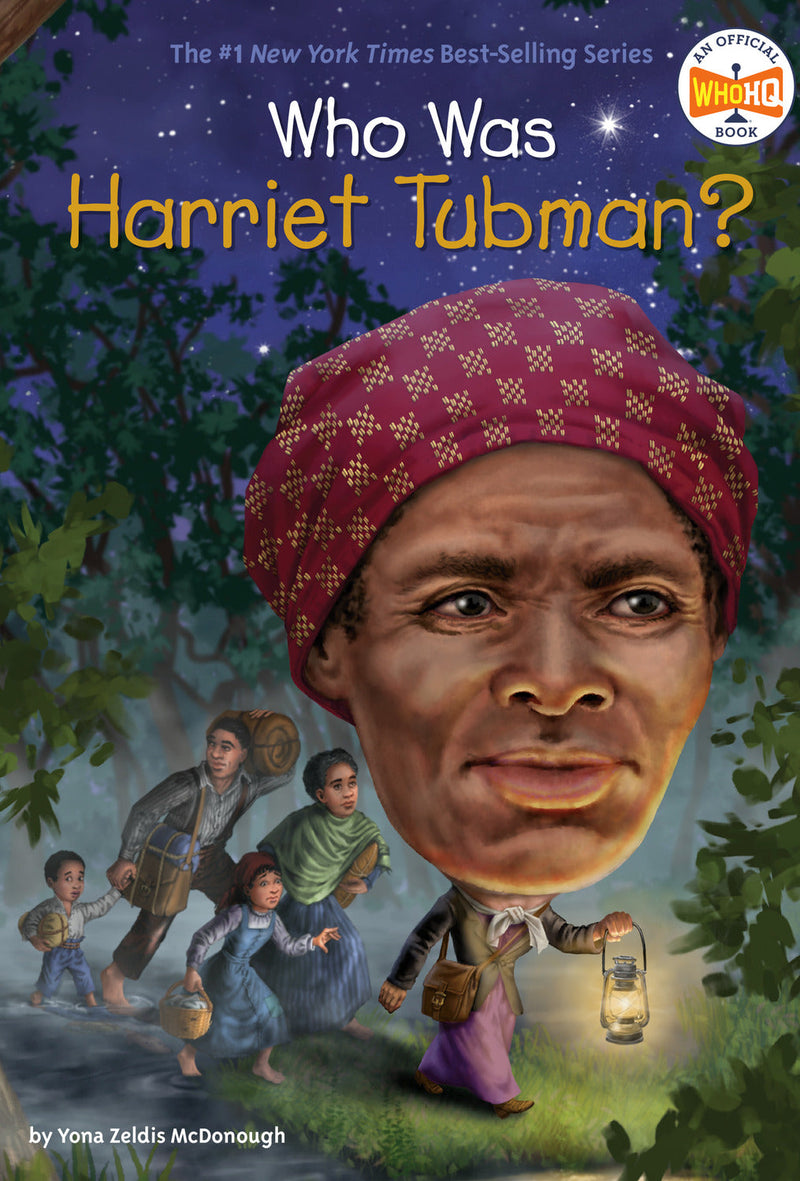 Who Was Harriet Tubman?