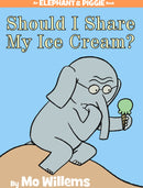 Should I Share My Ice Cream?-An Elephant and Piggie Book