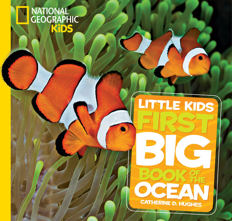 National Geographic Little Kids First Big Book of the Ocean