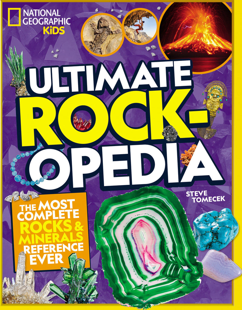 Ultimate Rockopedia: The Most Complete Rocks & Minerals Reference Ever