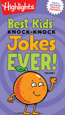 Best Kids' Knock-Knock Jokes Ever! Volume 1