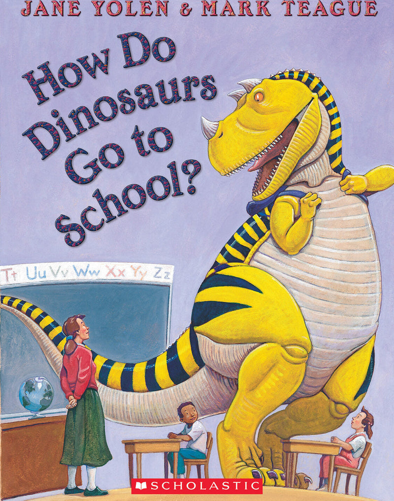 How Do Dinosaurs Go to School?