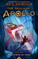 The Tower of Nero (Trials of Apollo, The Book Five)