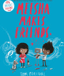 Meesha Makes Friends